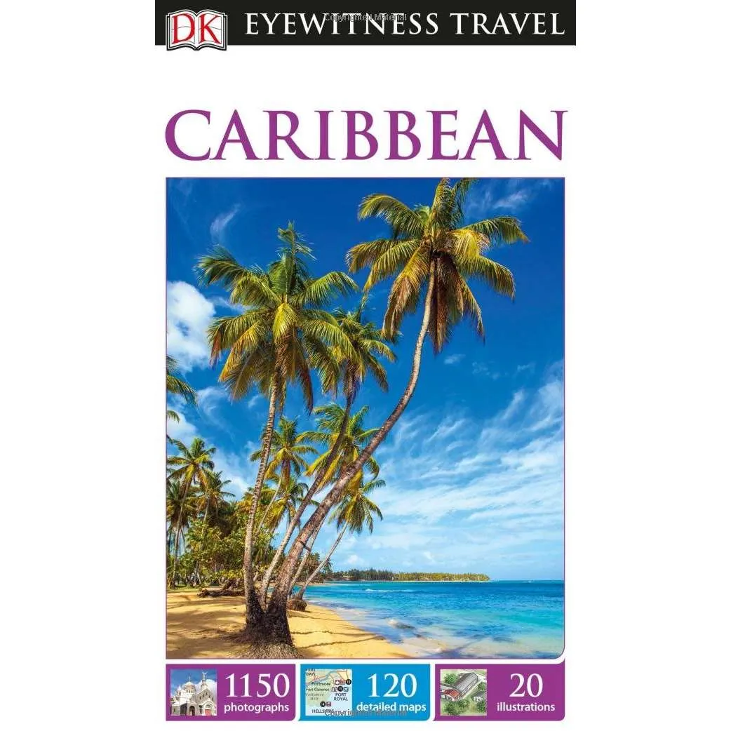 DK Eyewitness Travel Guide: Caribbean