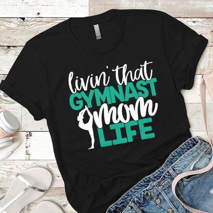 Gymnast Mom Premium Tees