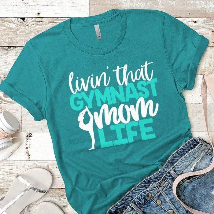 Gymnast Mom Premium Tees