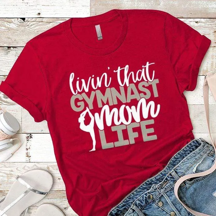Gymnast Mom Premium Tees