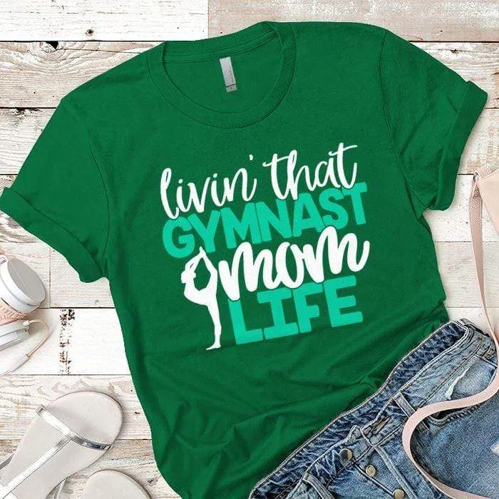 Gymnast Mom Premium Tees