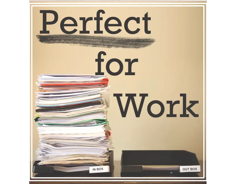 Perfect for Work Quiz