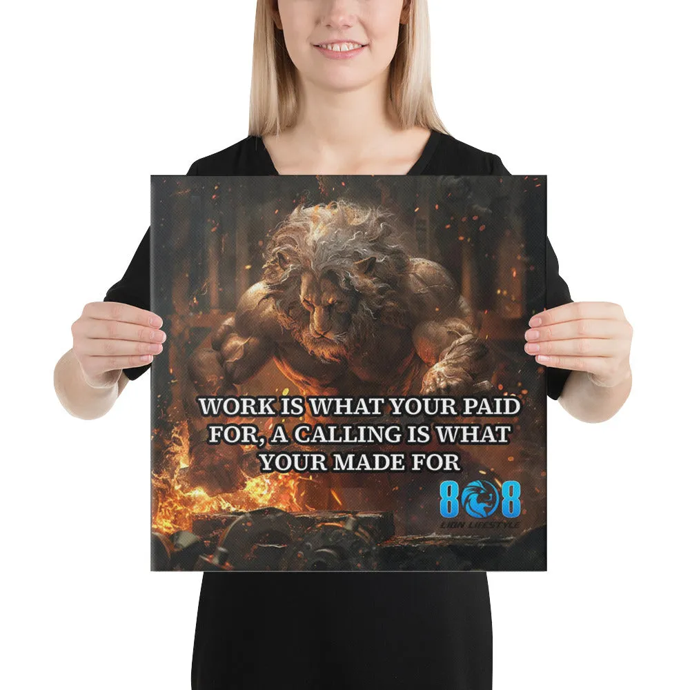 Work vs Calling Canvas
