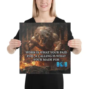 Work vs Calling Canvas