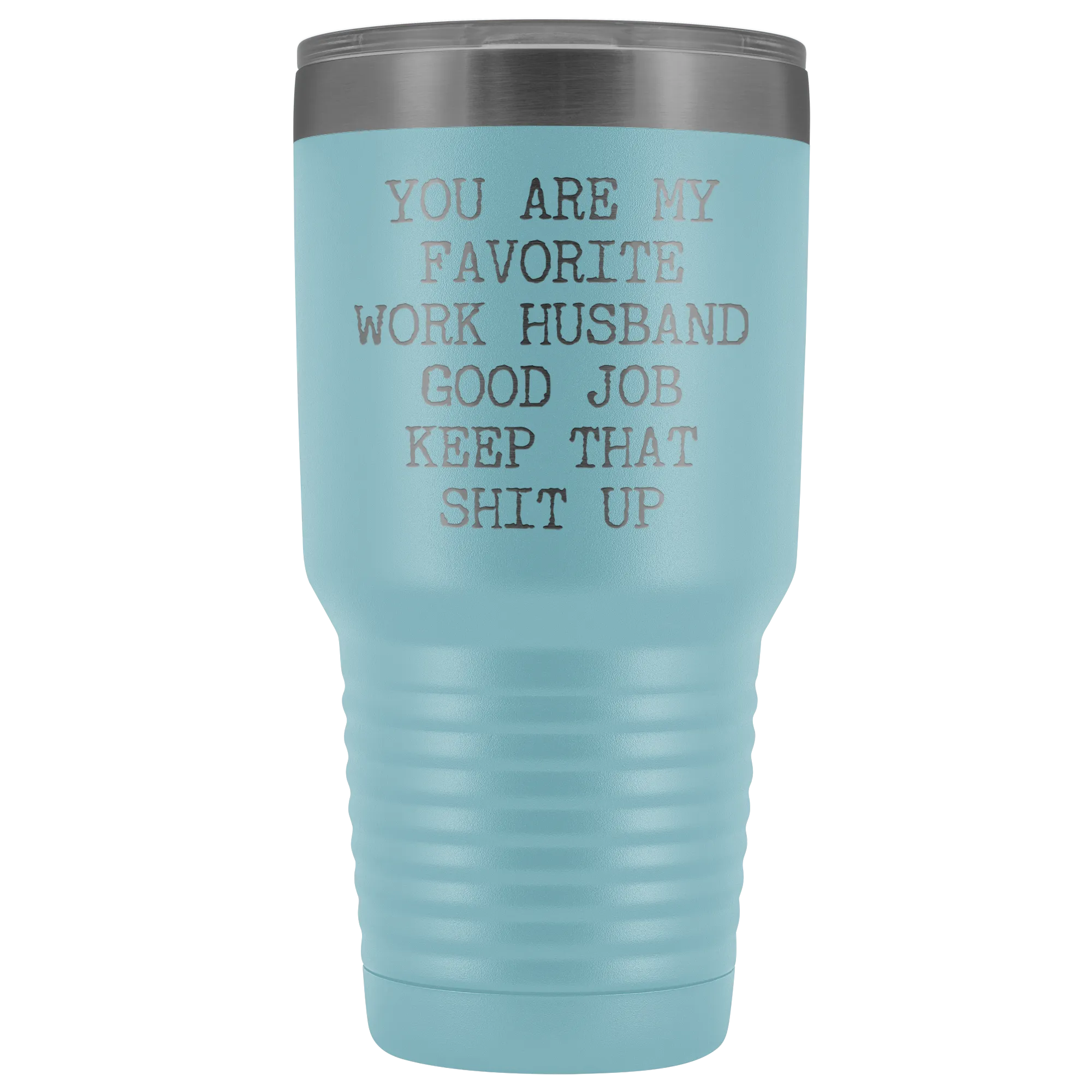 You are My Favorite Work Husband Mug Funny Coworker Gift for Colleague Office Tumbler Insulated Hot Cold Travel Coffee Cup 30oz BPA Free