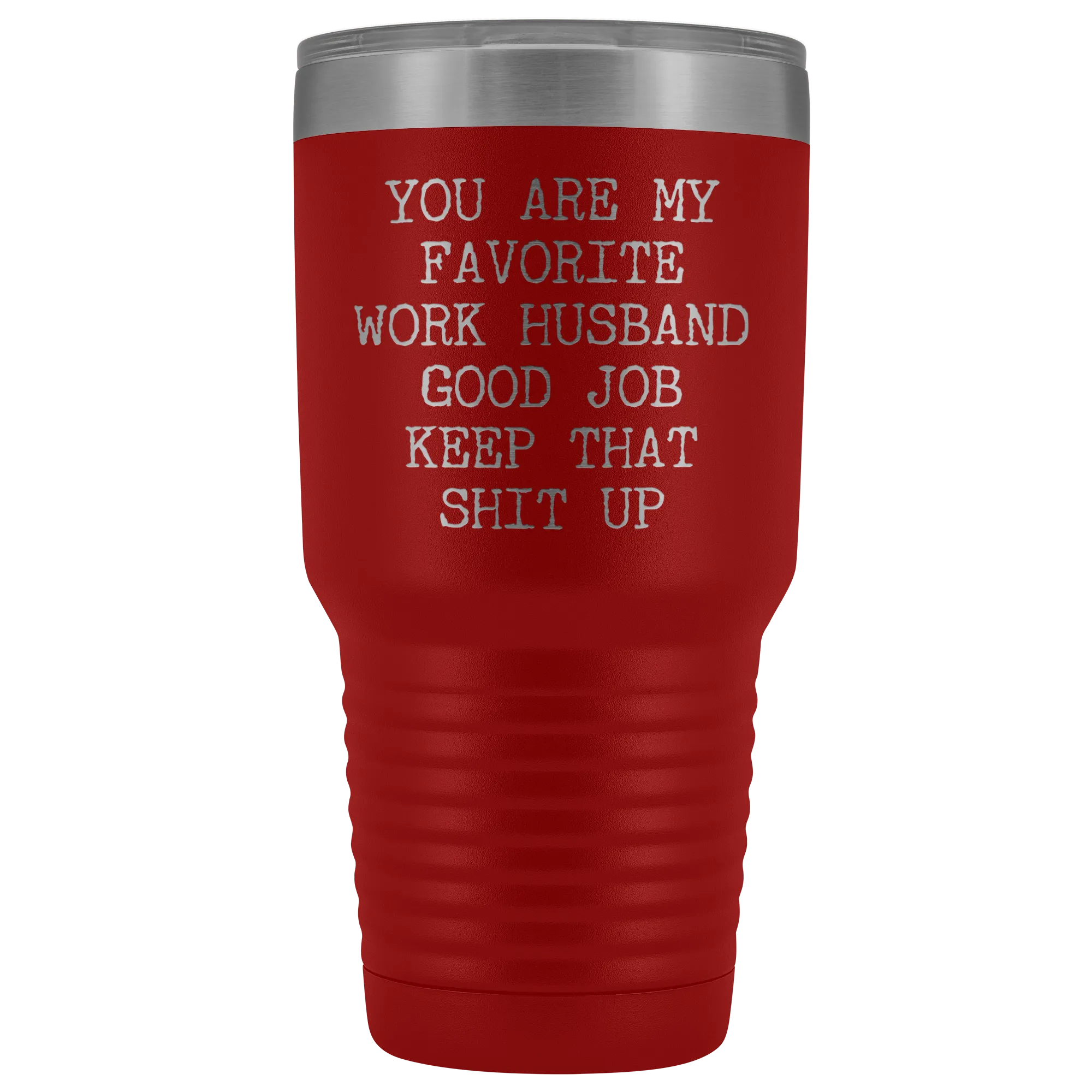 You are My Favorite Work Husband Mug Funny Coworker Gift for Colleague Office Tumbler Insulated Hot Cold Travel Coffee Cup 30oz BPA Free
