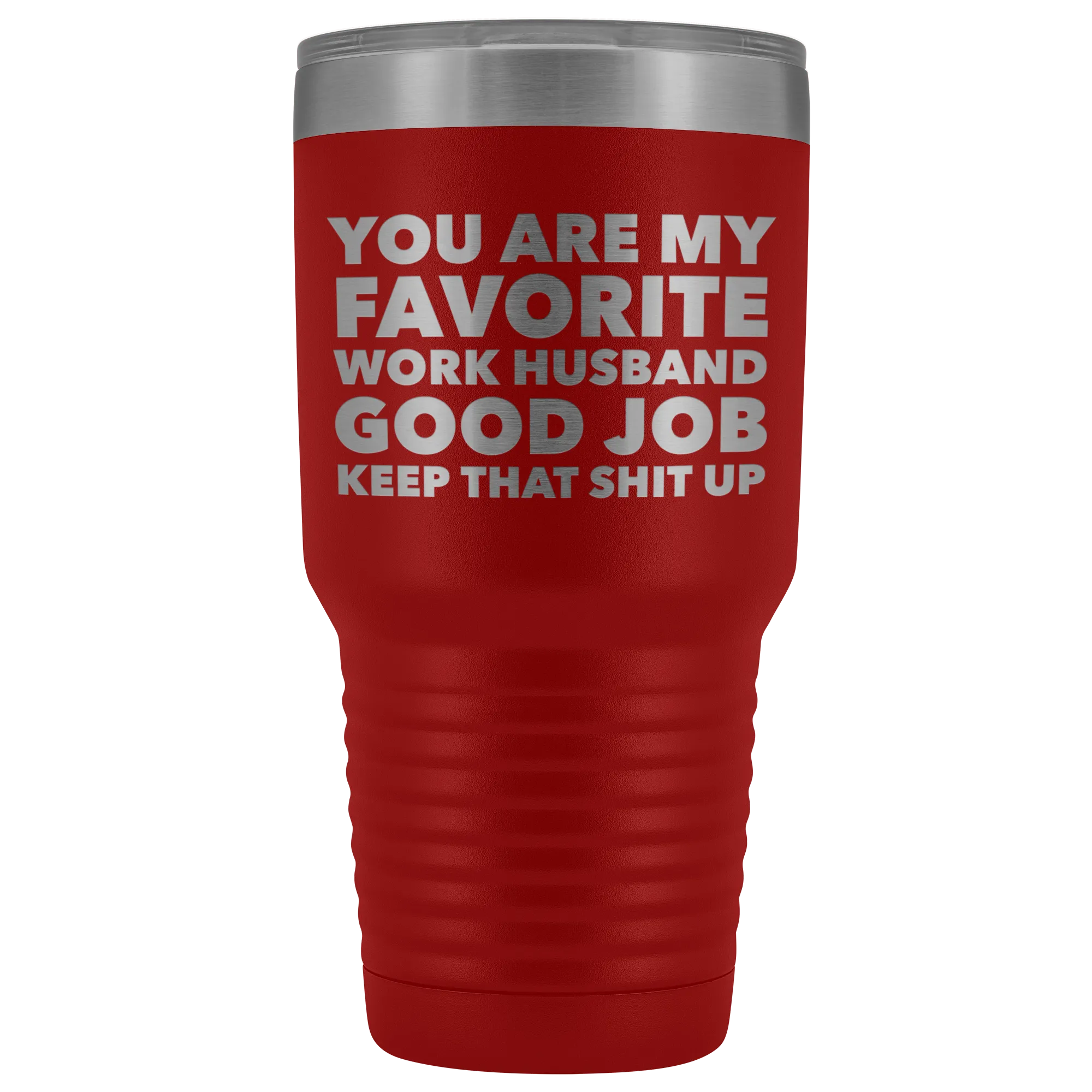 You are My Favorite Work Husband Tumbler Funny Coworker Gifts Metal Mug Insulated Hot Cold Travel Coffee Cup 30oz BPA Free