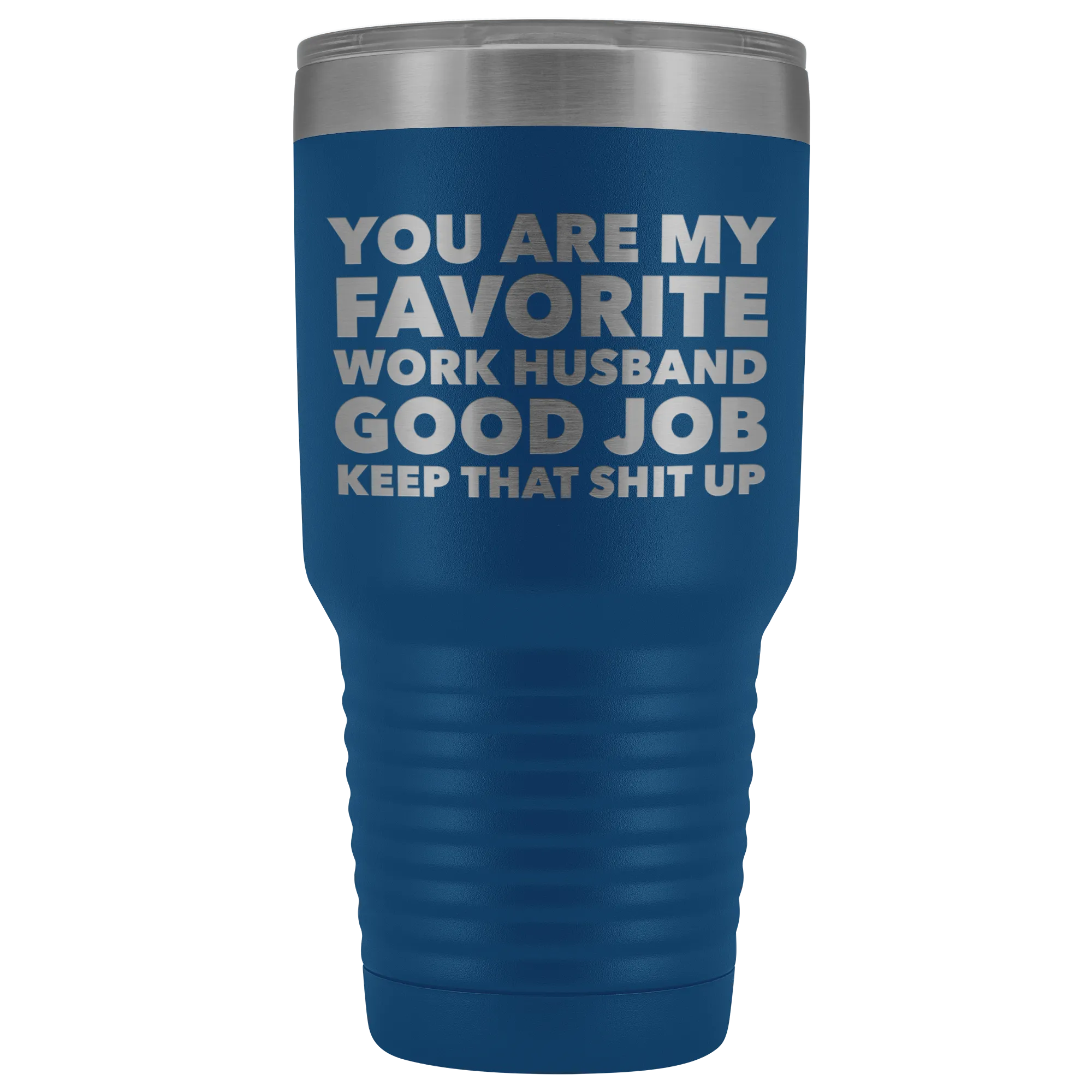 You are My Favorite Work Husband Tumbler Funny Coworker Gifts Metal Mug Insulated Hot Cold Travel Coffee Cup 30oz BPA Free