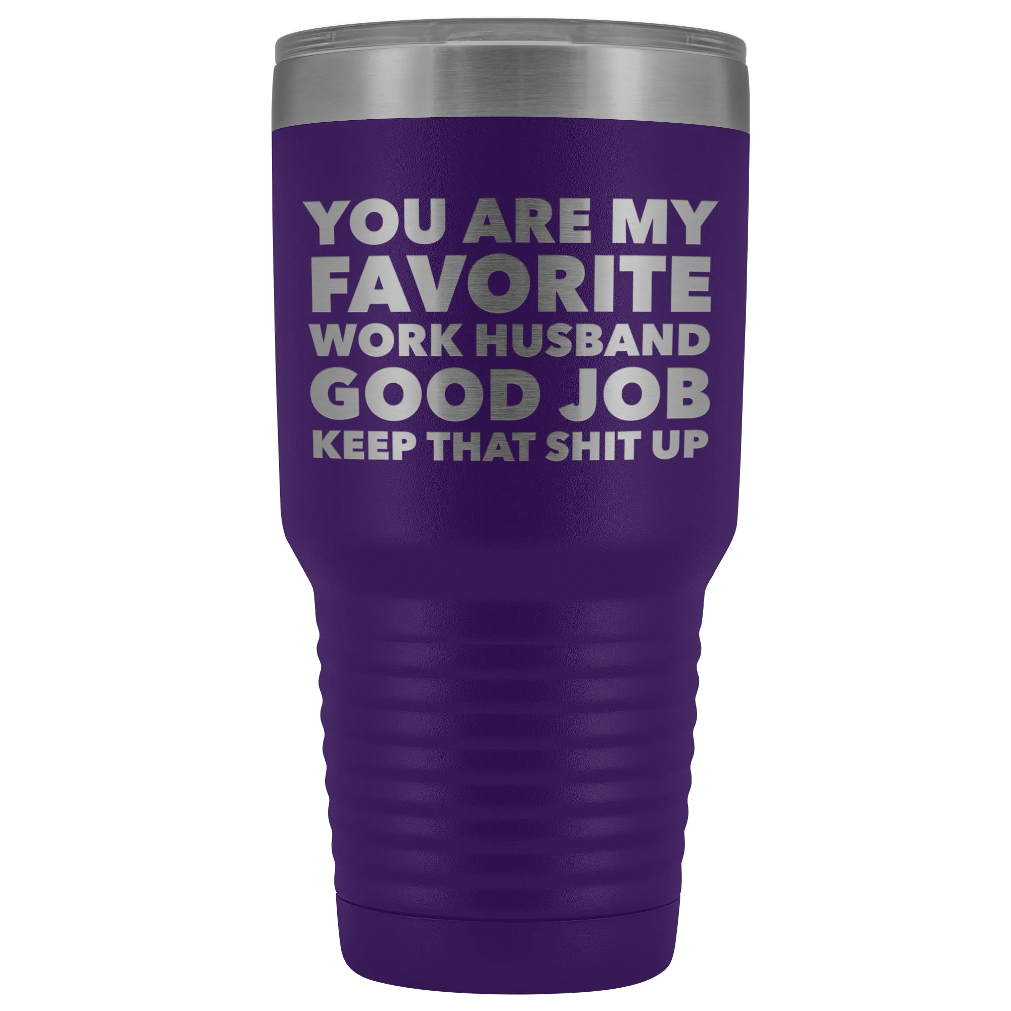 You are My Favorite Work Husband Tumbler Funny Coworker Gifts Metal Mug Insulated Hot Cold Travel Coffee Cup 30oz BPA Free